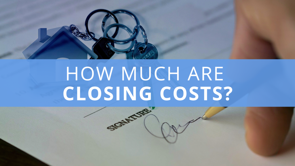 How much are closing costs