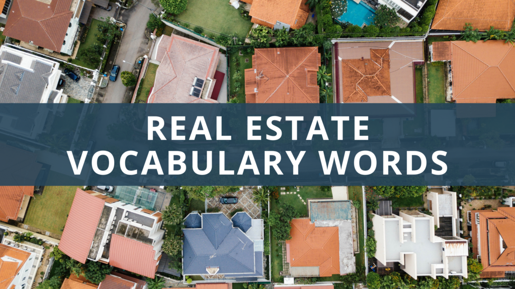 Real Estate Vocabulary Words